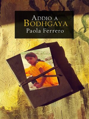cover image of Addio a Bodhgaya